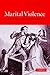 Marital Violence: An English Family History, 1660–1857