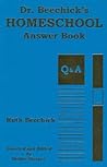 Dr. Beechick's Homeschool Answer Book