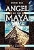 Angel of the Maya