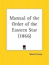 Manual of the Order of the Eastern Star