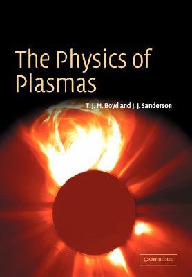 The Physics of Plasmas (Volume 0)