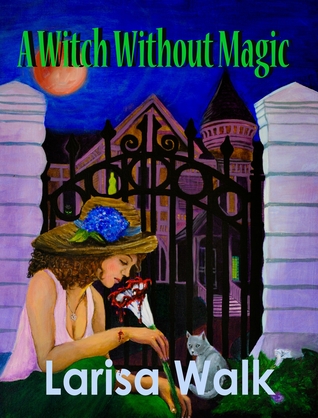 A Witch Without Magic
