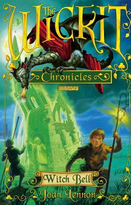 Witch Bell (The Wickit Chronicles, #3)