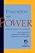 Evaluation with Power: A New Approach to Organizational Effectiveness, Empowerment, and Excellence (Jossey-Bass Nonprofit and Public Management Series)