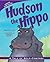 Hudson the Hippo: A Tale of Self-Control
