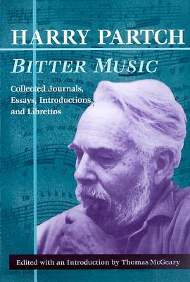 Bitter Music: Collected Journals, Essays, Introductions, and Librettos (Paperback)