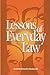Lessons of Everyday Law (Queen's Policy Studies Series) (Volume 68)