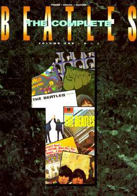 The Beatles The Complete Volume 1 (A to Z) | Piano, Vocal, Guitar Sheet Music Songbook | 103 Classic Songs for Piano and Guitar Players | Rock Music Book for Fans, Students, and Collectors