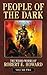 People of the Dark: The Weird Works of Robert E. Howard, Vol. 2
