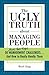 The Ugly Truth about Managi...