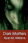 Dark Matters
