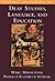 Oxford Handbook of Deaf Studies, Language, and Education by Marc Marschark