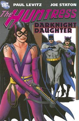 The Huntress: Darknight Daughter (Paperback)