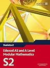 Edexcel AS and A Level Modular Mathematics - Statistics 2