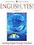 English, Yes!: Literacy Level 1