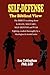Self-Defense, The Biblical View by Ron Tottingham