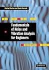 Fundamentals of Noise and Vibration Analysis for Engineers