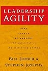 Leadership Agility by William B. Joiner