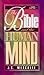 The Bible and the Human Mind by J.C. Metcalfe