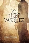 Loving Luki Vásquez