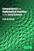 Computational and Mathematical Modeling in the Social Sciences by Scott de Marchi