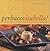 Perbacco Isabella!: Italian Country Cooking from Your Good Friends at Paesano's (English and Italian Edition)
