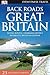 Back Roads Great Britain by Patricia Aithie Back Roads Great Britain by Patricia Aithie
