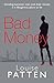 Bad Money by Louise Patten