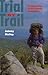 Trial By Trail: Backpacking...