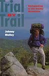 Trial By Trail: Backpacking In Smoky Mountains