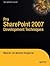 Pro SharePoint 2007 Development Techniques