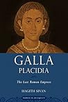 GALLA PLACIDIA by Hagith Sivan