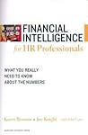 Financial Intelligence for HR Professionals: What You Really Need to Know About the Numbers