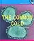 The Common Cold (Health Alert)