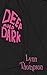 Deep And Dark