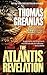 The Atlantis Revelation (Conrad Yeats Adventure, #3)