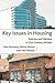 Key Issues in Housing: Policies and Markets in 21st Century Britain