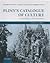 Pliny's Catalogue of Culture: Art and Empire in the Natural History (Oxford Studies in Ancient Culture & Representation)