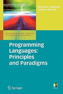 Programming Languages: Principles and Paradigms (Undergraduate Topics in Computer Science)