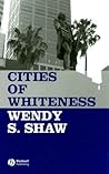 Cities of Whiteness