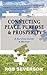 Connecting Peace, Purpose, & Prosperity: A Survival Guide & Memoir