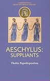 Aeschylus: Suppliants (Companions to Greek and Roman Tragedy)