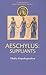 Aeschylus: Suppliants (Companions to Greek and Roman Tragedy)