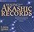 Healing Through the Akashic Records: Guided Practices for Using the Power of Your Sacred Wounds to Discover Your Soul's Perfection