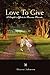 Love to Give: A Couple's Ef...