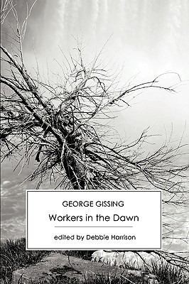 Workers in the Dawn (Paperback)