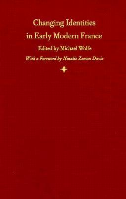 Changing Identities in Early Modern France (Paperback)