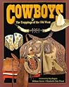 Cowboys & the Trappings of the Old West