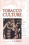 Tobacco Culture: ...