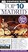 Top 10 Madrid by D.K. Publishing